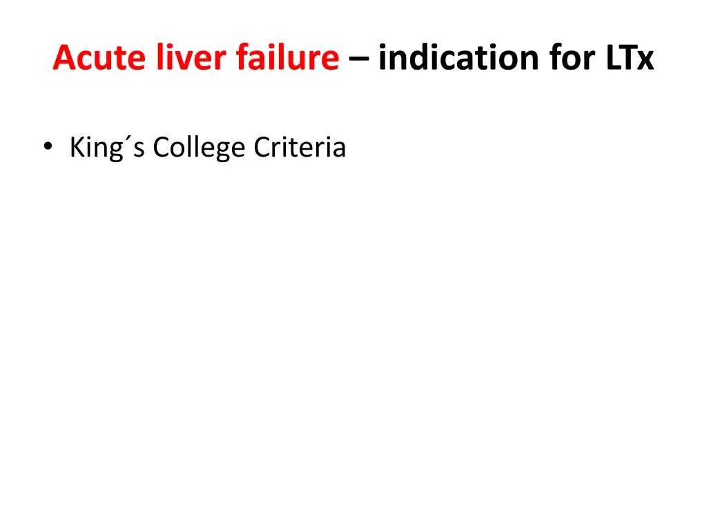 acute liver failure indication for ltx