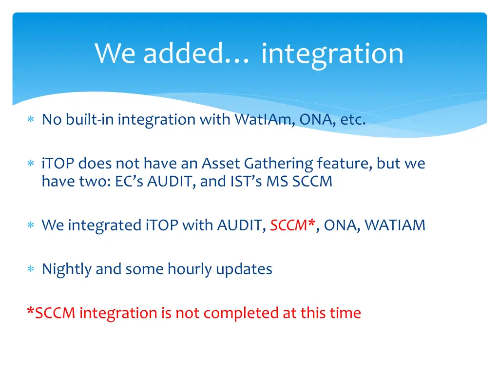 we added integration