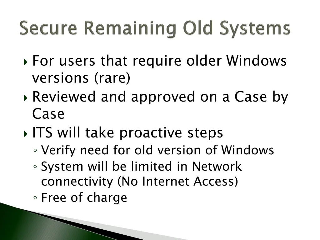for users that require older windows versions