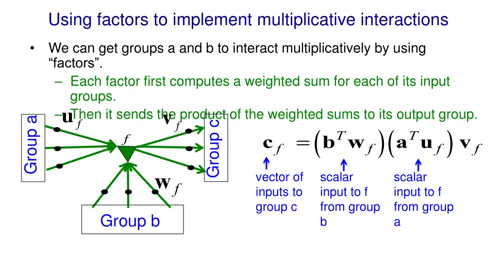 using factors to implement multiplicative