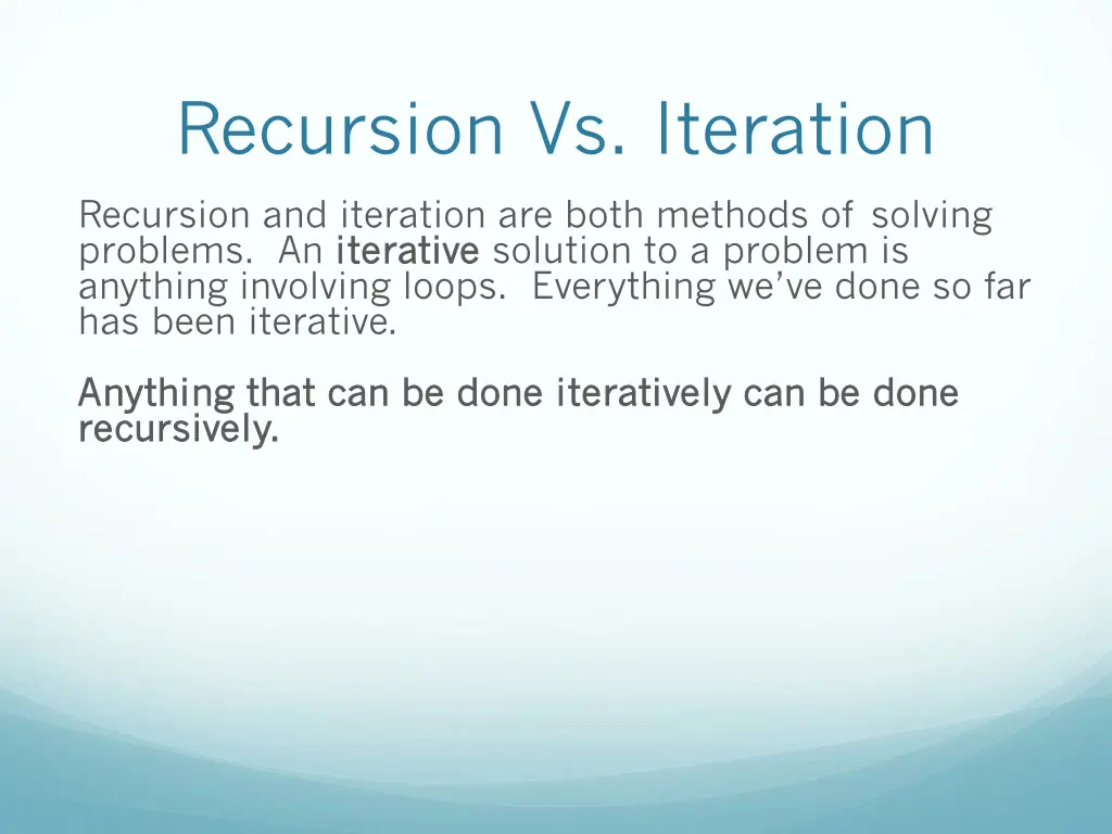 recursion vs iteration