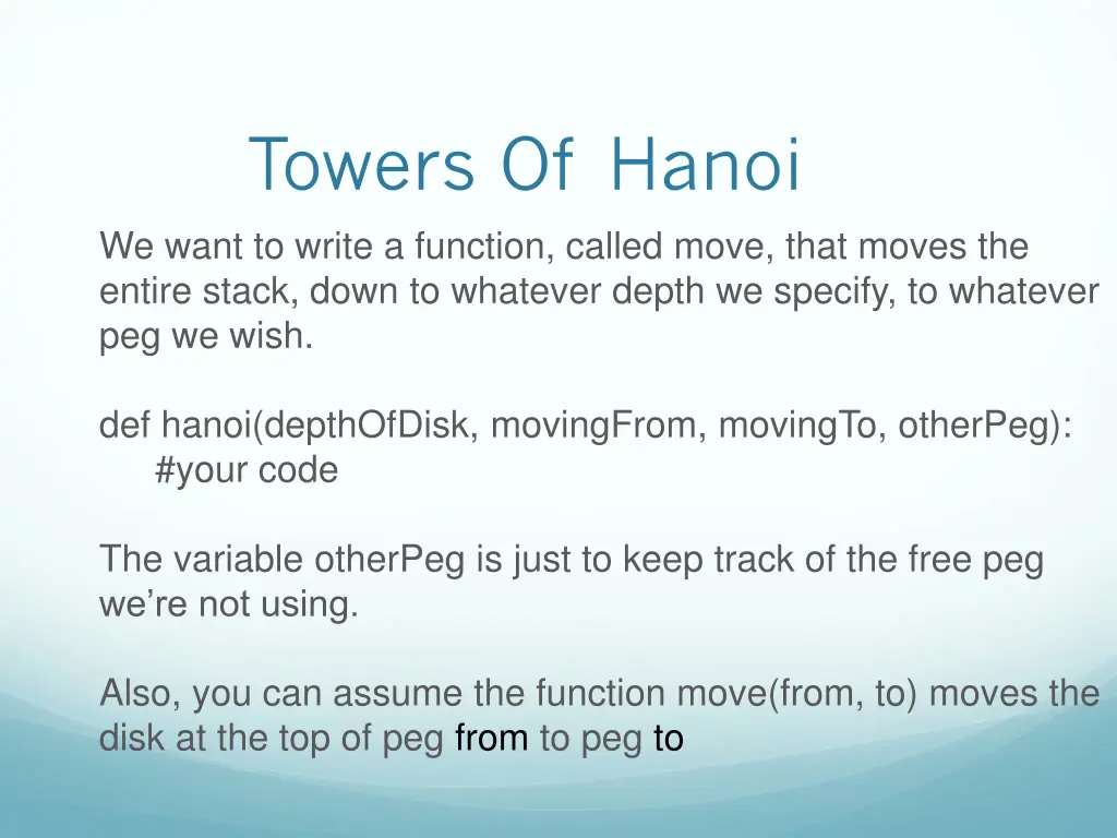 towers of hanoi we want to write a function