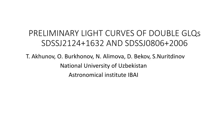 preliminary light curves of double glqs sdssj2124