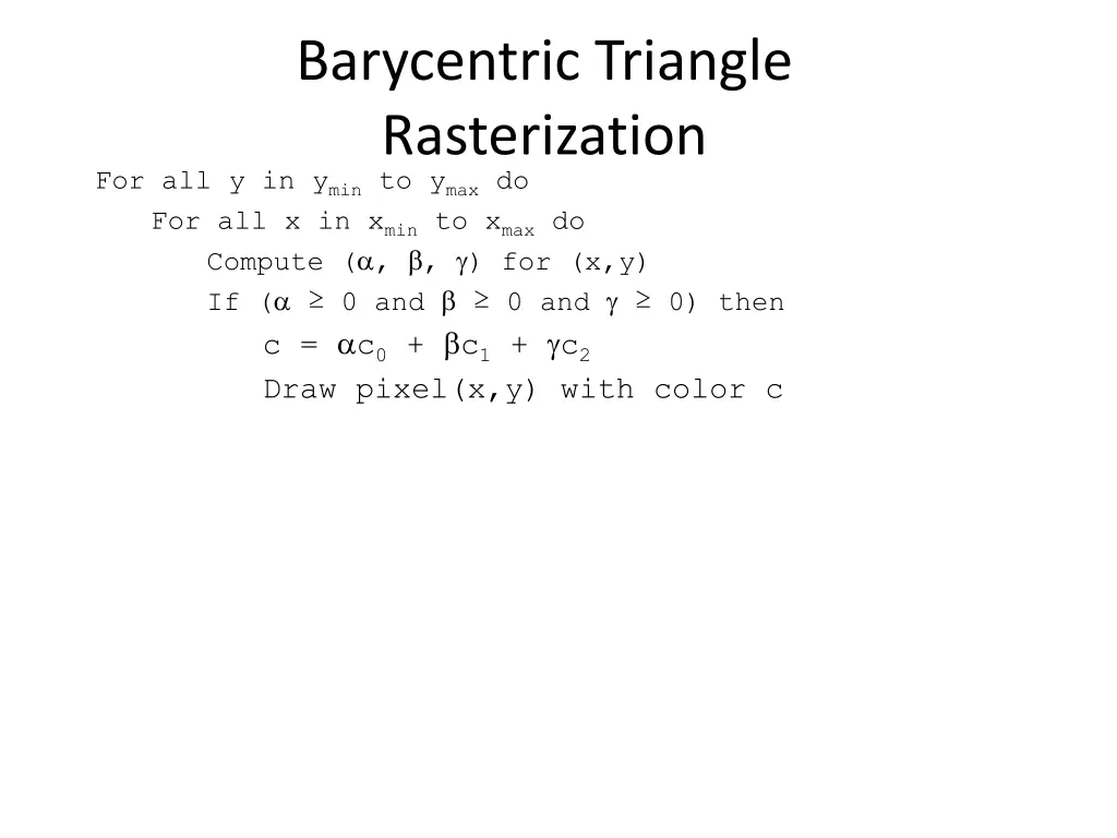 barycentric triangle rasterization