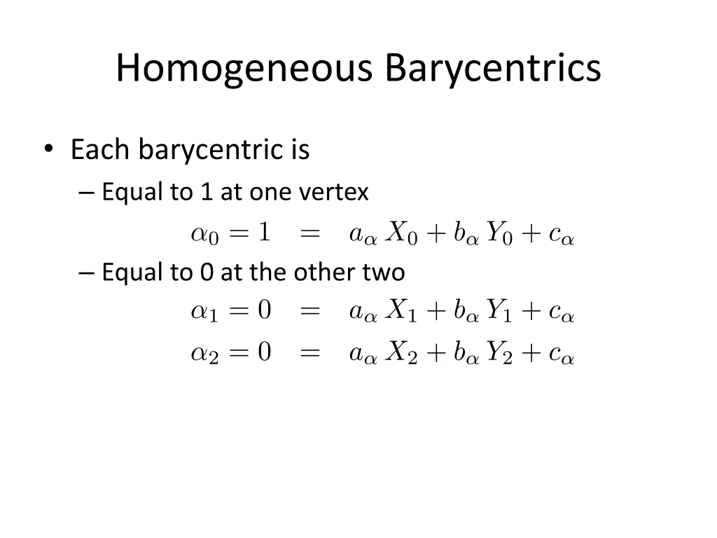 homogeneous barycentrics