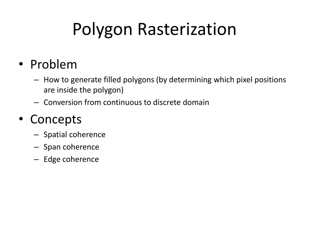 polygon rasterization