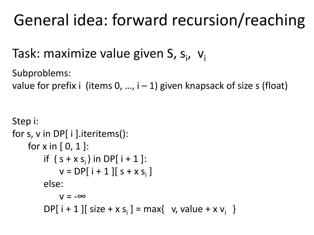 general idea forward recursion reaching 1