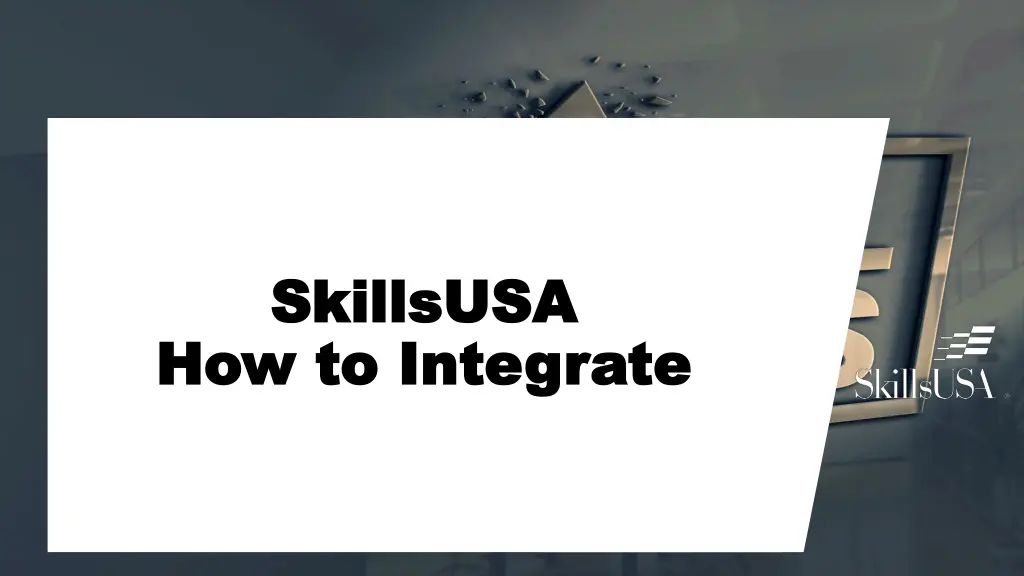 skillsusa skillsusa how to integrate