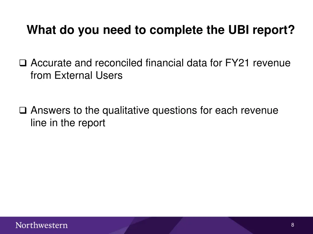 what do you need to complete the ubi report