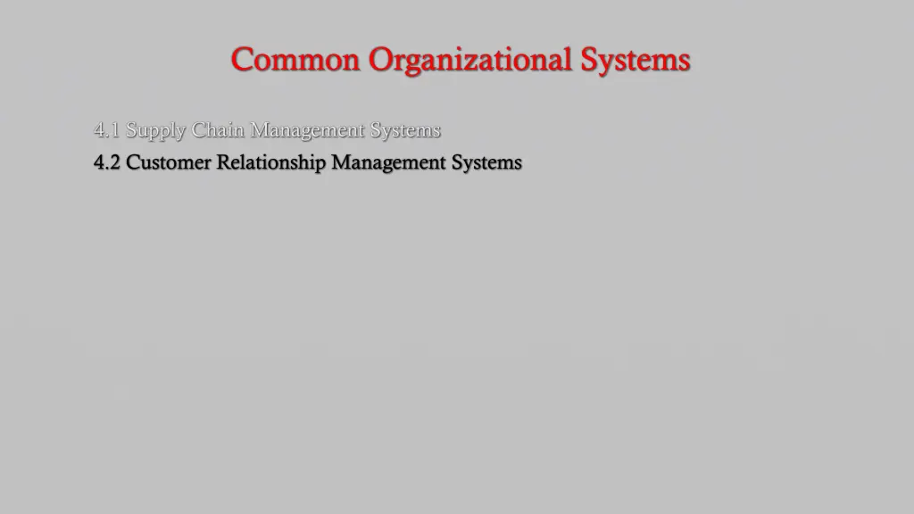 common organizational systems