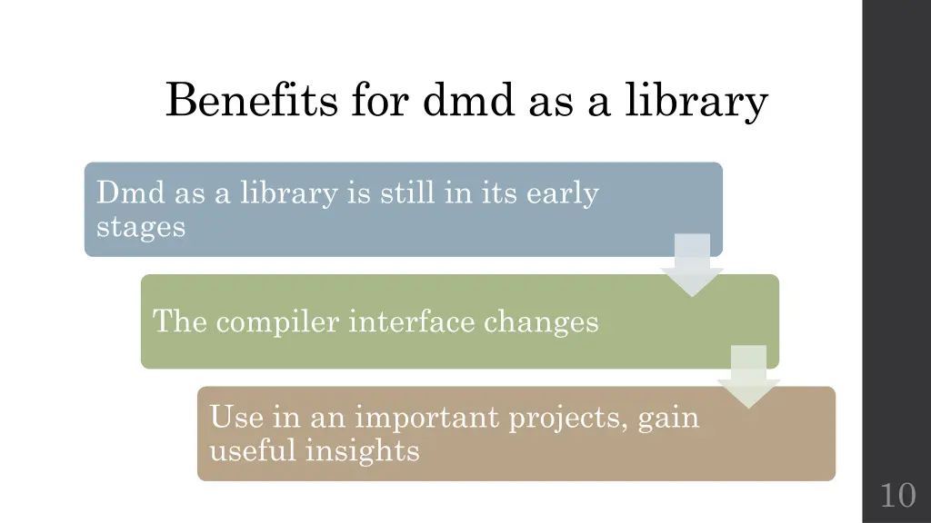 benefits for dmd as a library