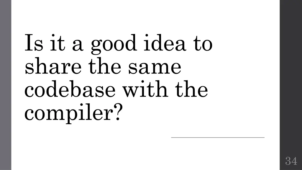 is it a good idea to share the same codebase with