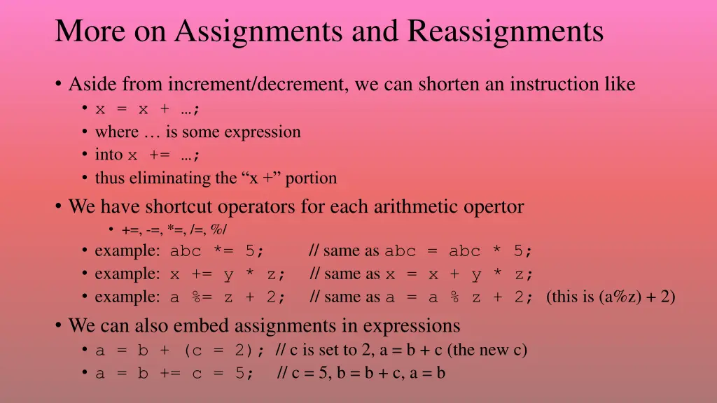 more on assignments and reassignments