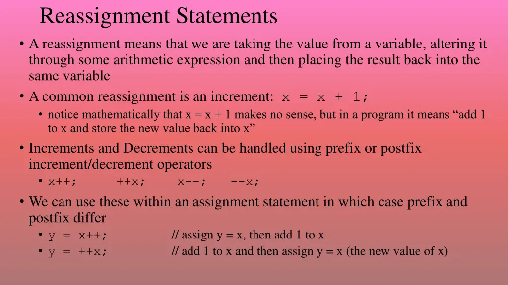 reassignment statements a reassignment means that