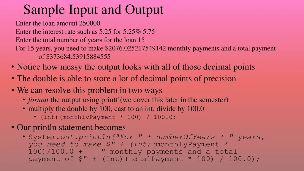 sample input and output enter the loan amount