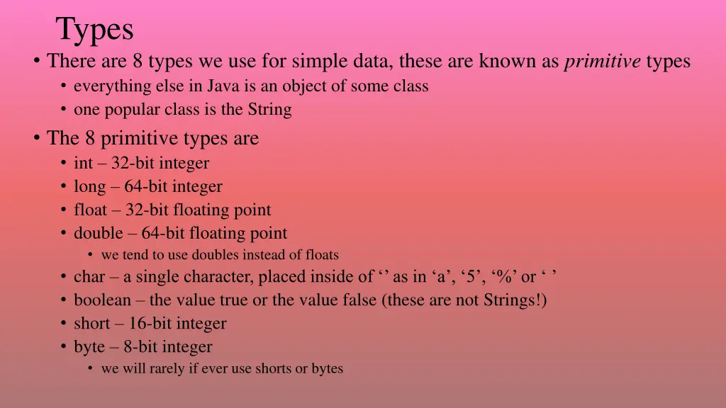 types there are 8 types we use for simple data