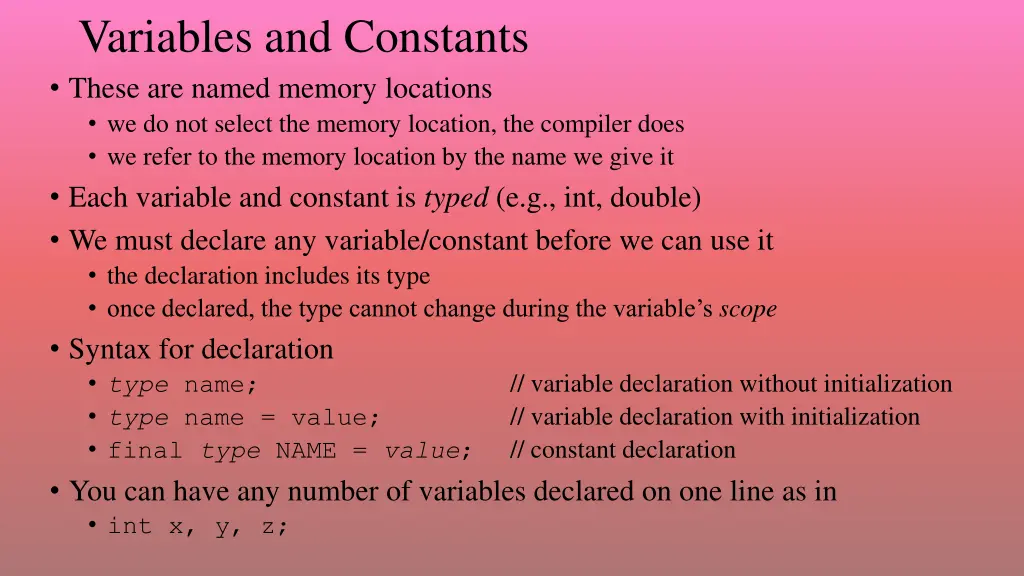 variables and constants these are named memory