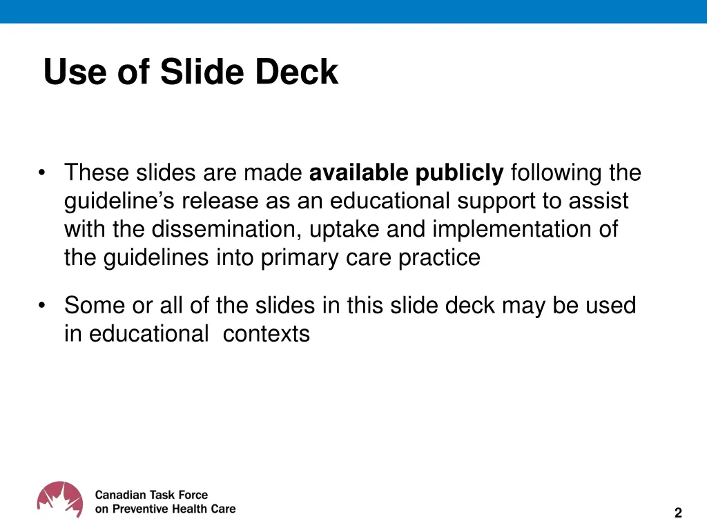 use of slide deck