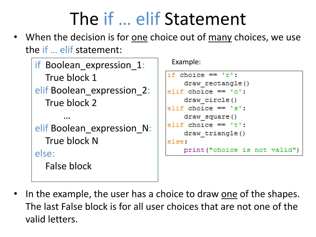the if elif statement when the decision 1