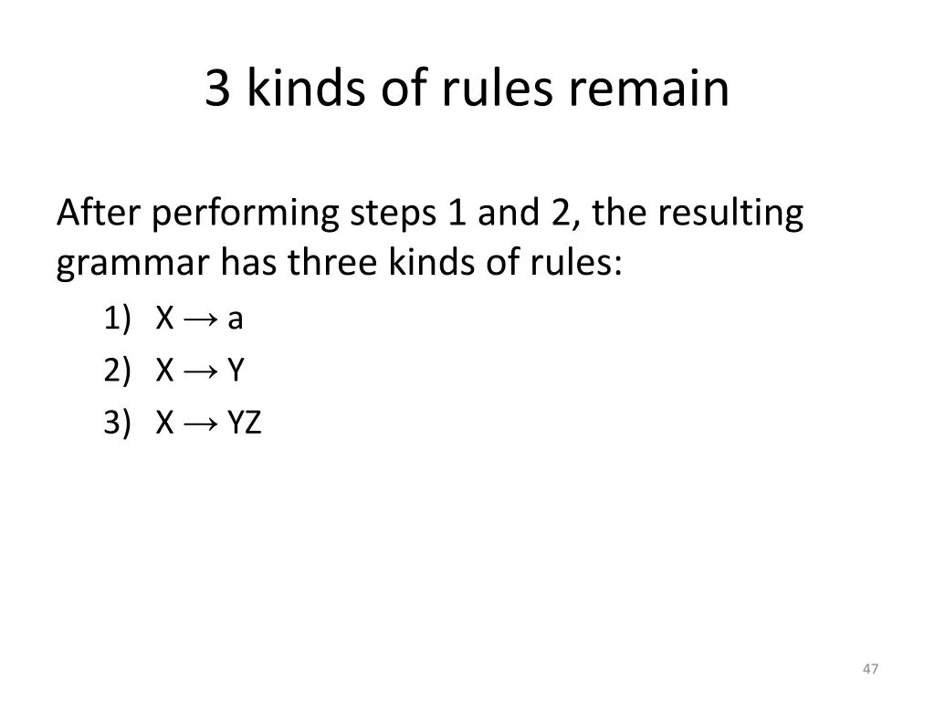 3 kinds of rules remain