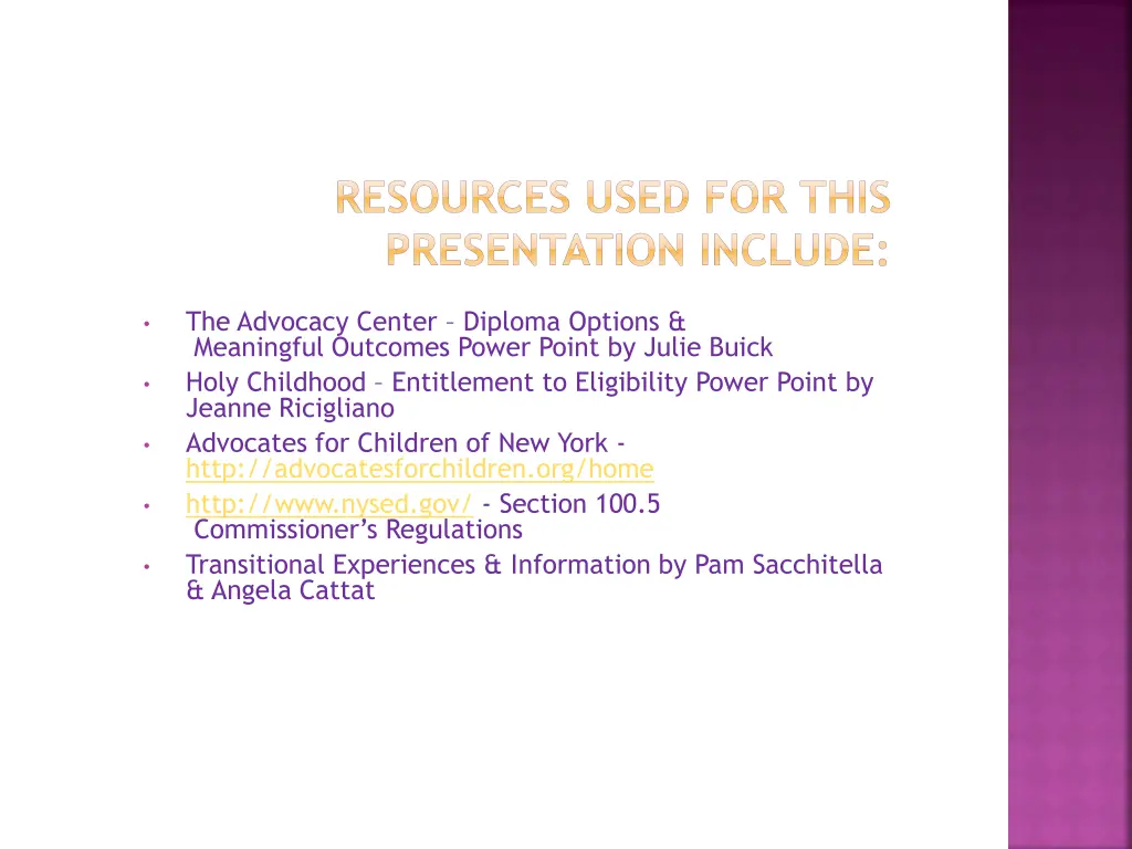 resources used for this presentation include