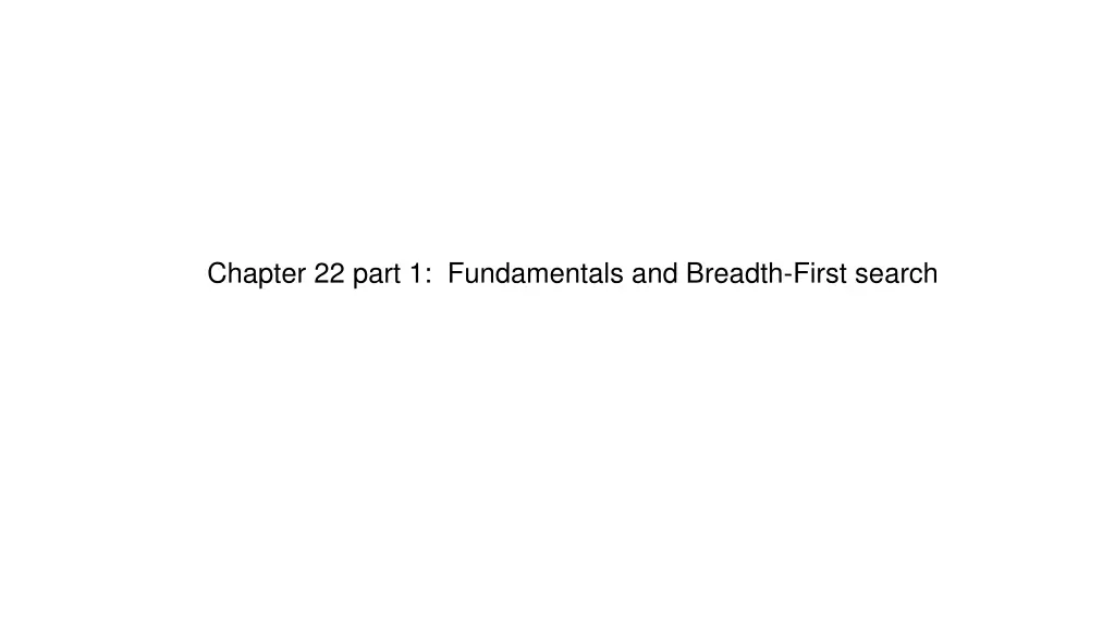 chapter 22 part 1 fundamentals and breadth first