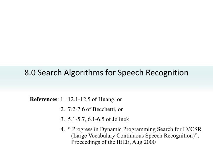 8 0 search algorithms for speech recognition