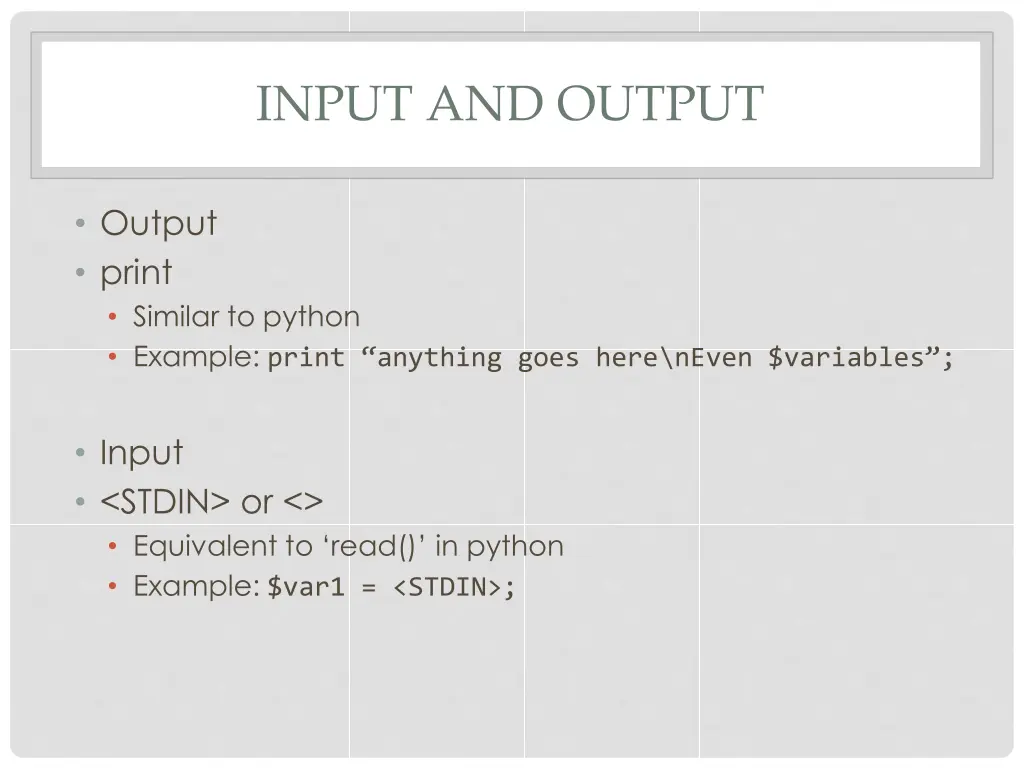 input and output
