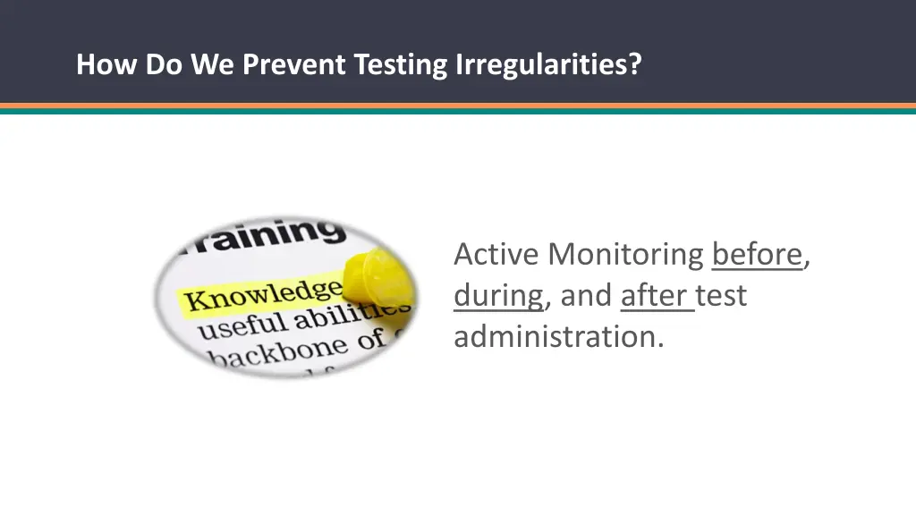 how do we prevent testing irregularities