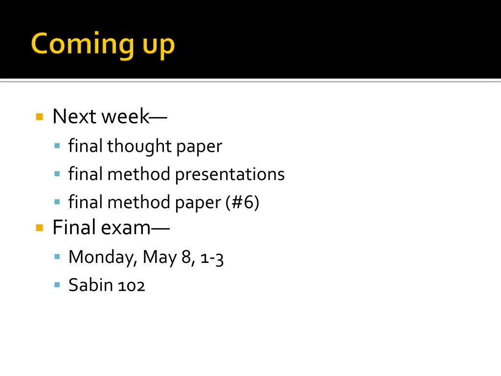 next week final thought paper final method