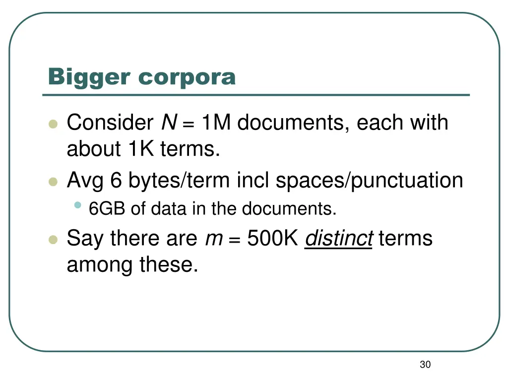 bigger corpora