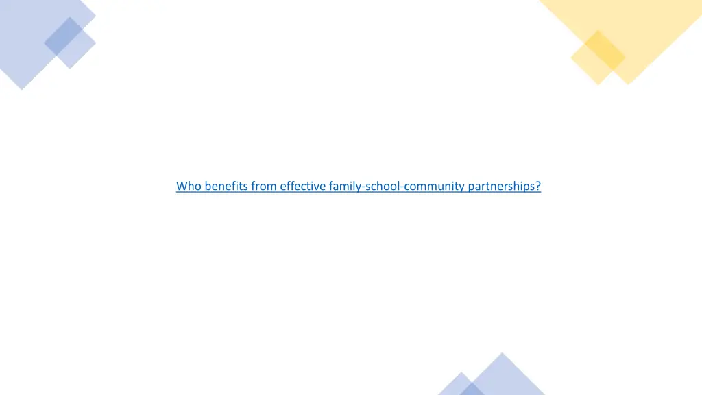 who benefits from effective family school
