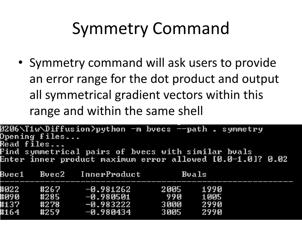 symmetry command