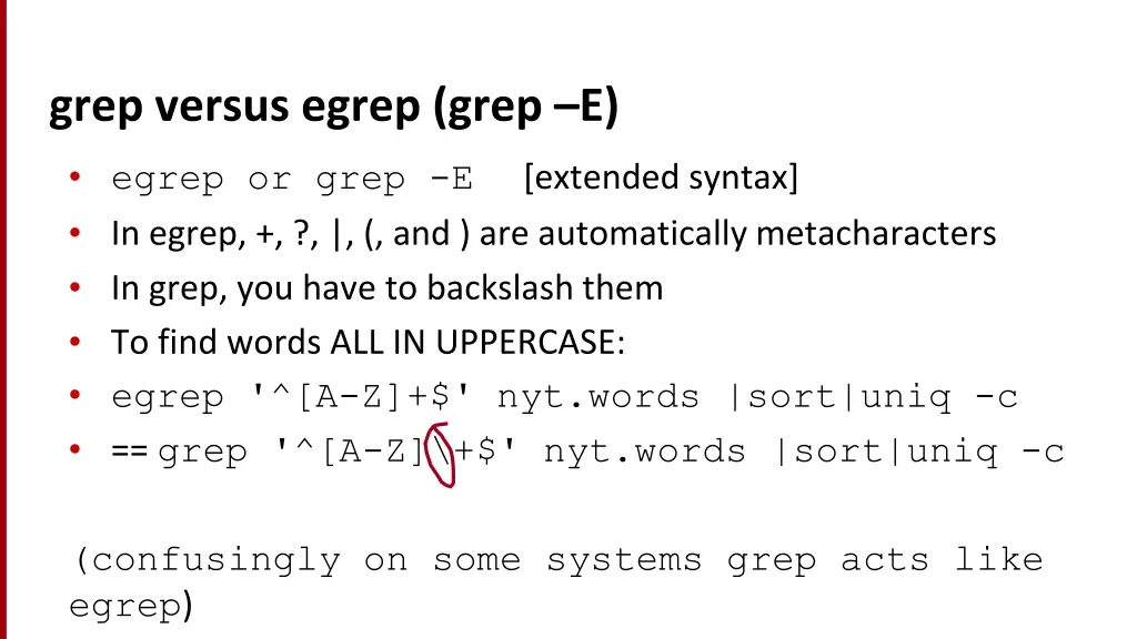 grep versus egrep grep e