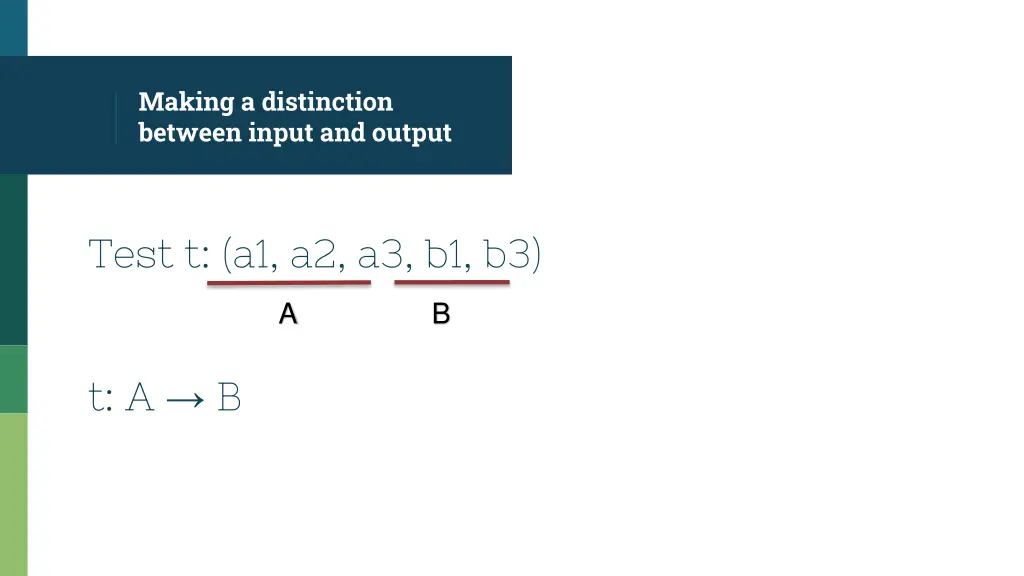 making a distinction between input and output