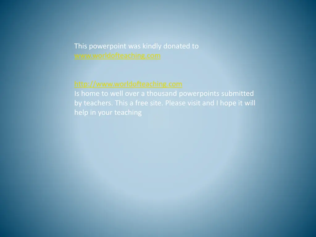 this powerpoint was kindly donated