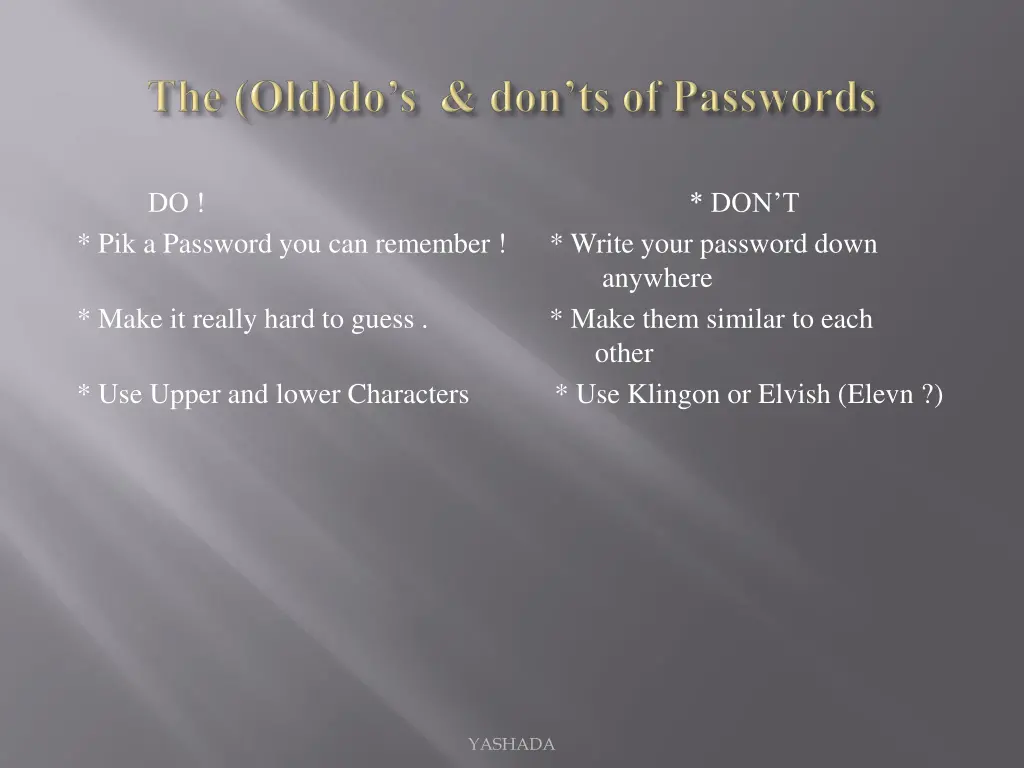 do don t pik a password you can remember write