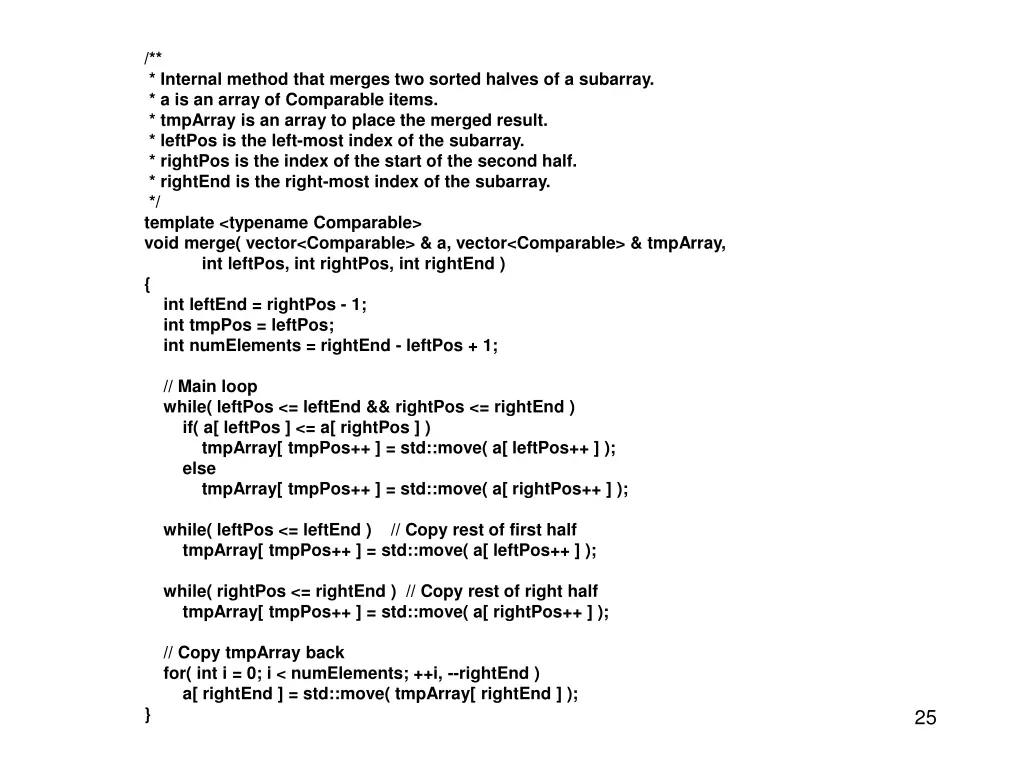 internal method that merges two sorted halves