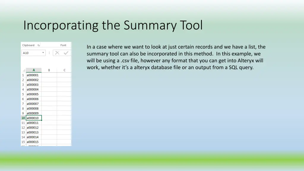 incorporating the summary tool