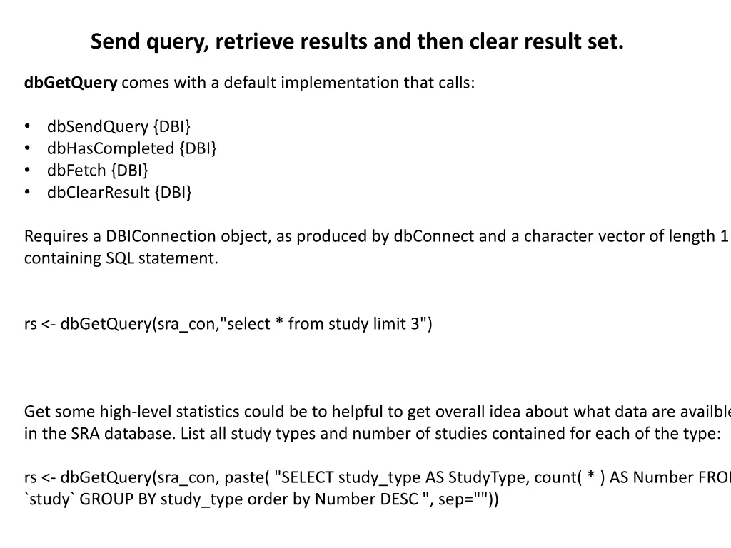 send query retrieve results and then clear result