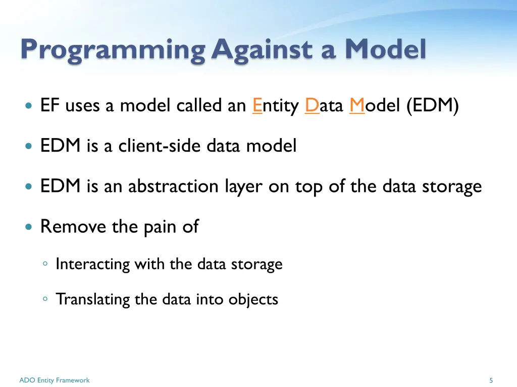 programming against a model