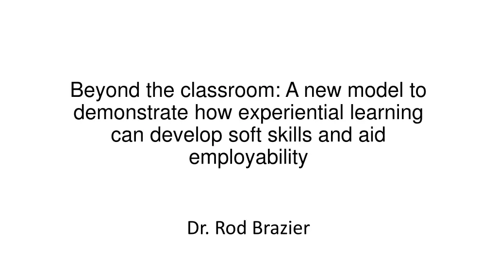 beyond the classroom a new model to demonstrate