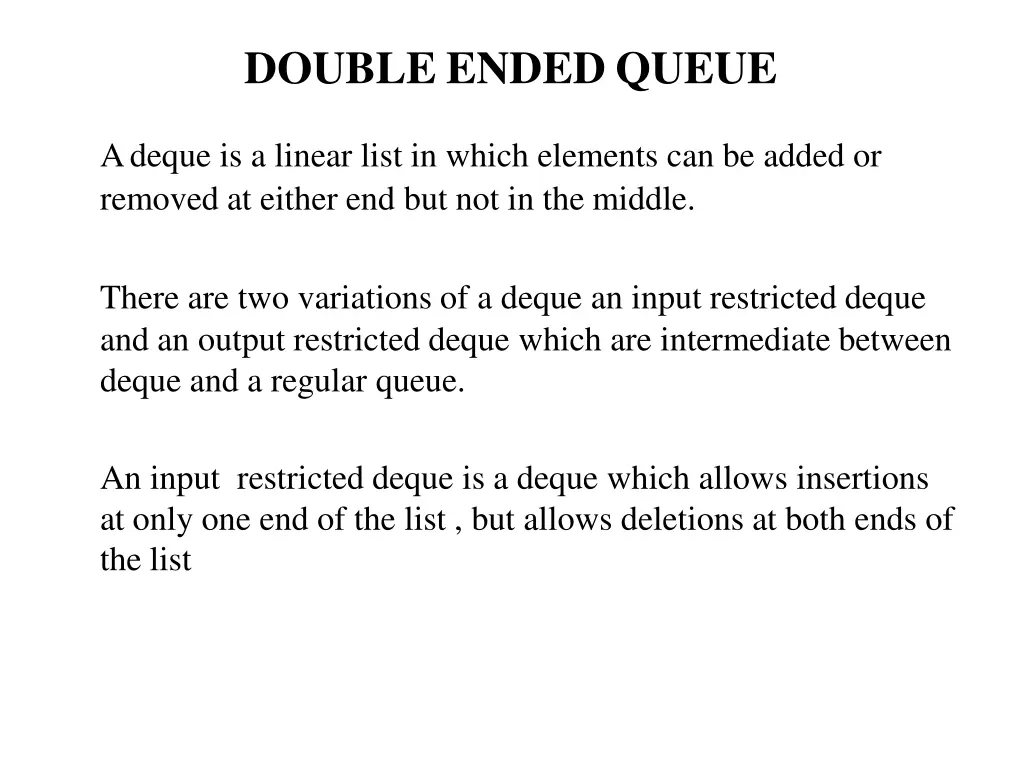 double ended queue