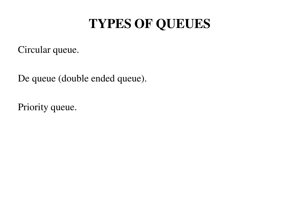 types of queues