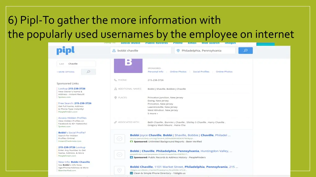 6 pipl to gather the more information with