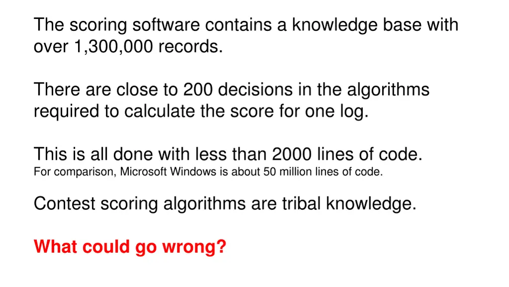 the scoring software contains a knowledge base 1