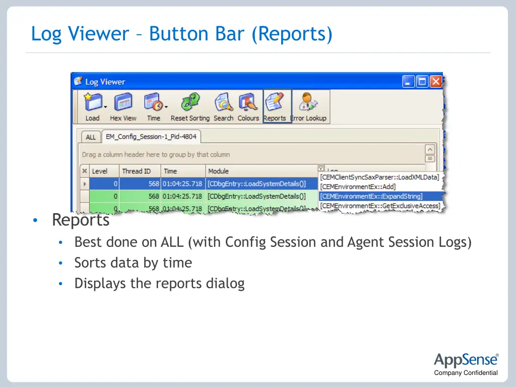 log viewer button bar reports
