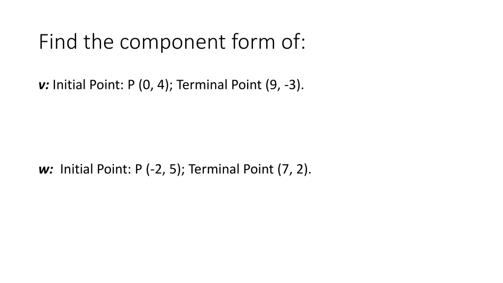 find the component form of