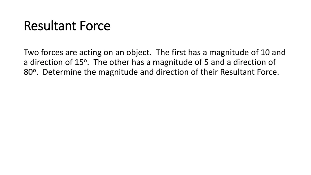resultant force resultant force 1