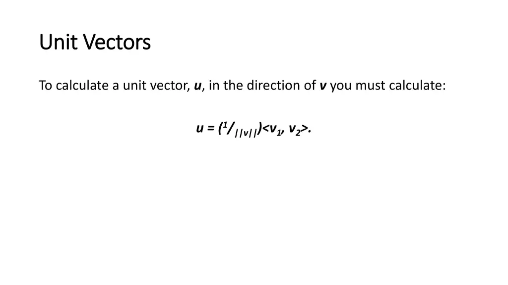 unit unit vectors vectors